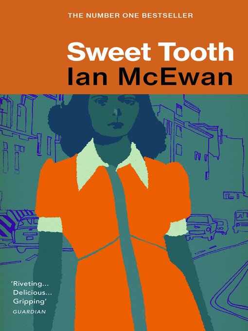 Title details for Sweet Tooth by Ian McEwan - Wait list